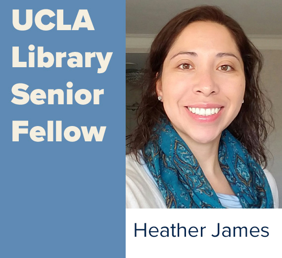 Interim Dean Heather James selected for UCLA Library Senior Fellows program